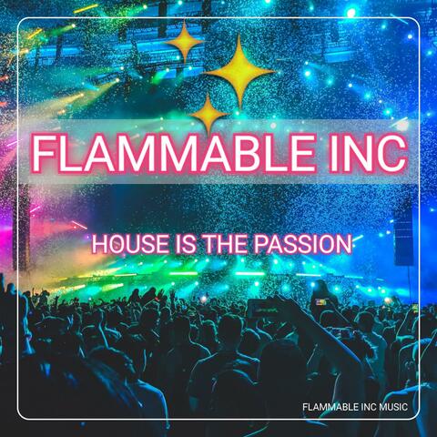 House Is The Passion