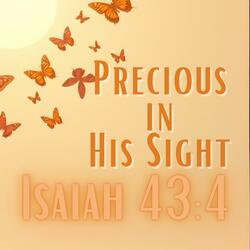 Precious in His Sight (Isaiah 43:4) (Remastered Extended Version)