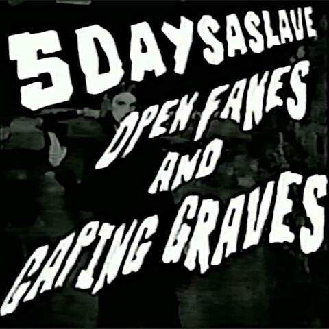 Open Fanes & Gaping Graves