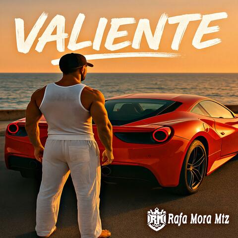 VALIENTE