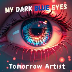 MY DARK BLUE EYES