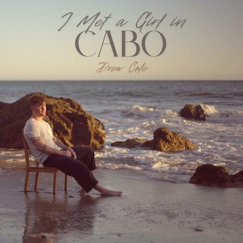 I Met a Girl in Cabo