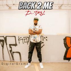 BACK 2 ME