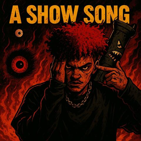A Show Song