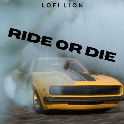 Ride or Die