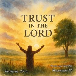 Trust In The Lord