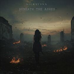 Beneath the Ashes