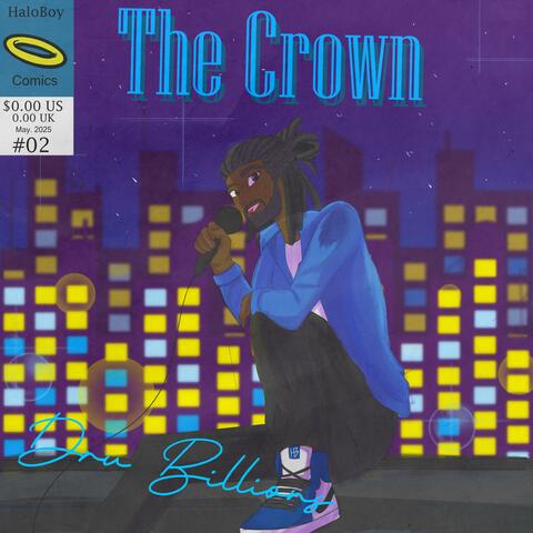 The Crown (feat. Dru Billions)