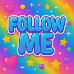 Follow Me