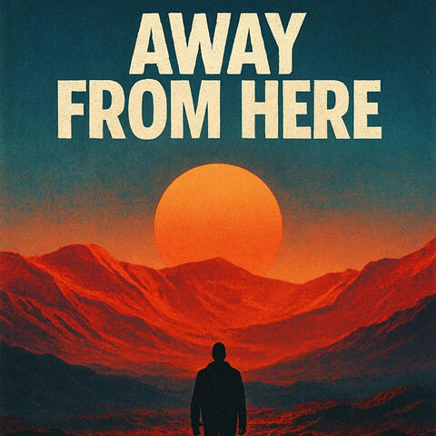 Away From Here