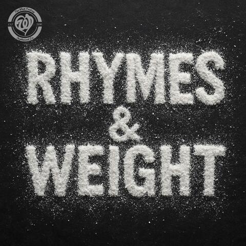 Rhymes & Weight