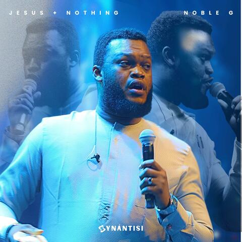 JESUS PLUS NOTHING WORSHIP