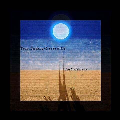 True Ending/Cavern III