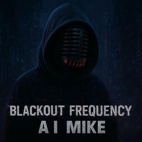 Blackout Frequency