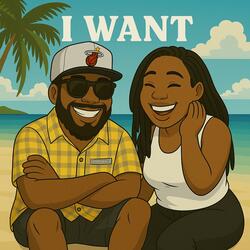 I want (feat. Zzero, Bantana & UncleShash)