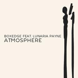 Atmosphere (feat. Lunaria Payne)
