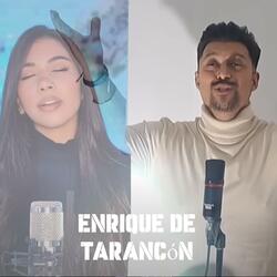 (AQUI ESTOY OTRA VEZ) ENRIQUE DE TARANCÓN (feat. Triana Bermúdez)