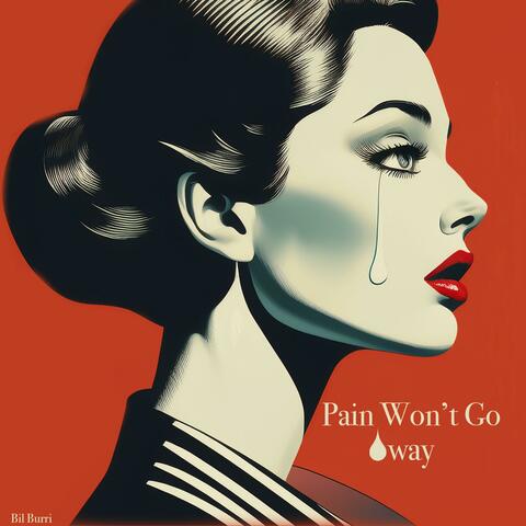 Pain Won't Go Away