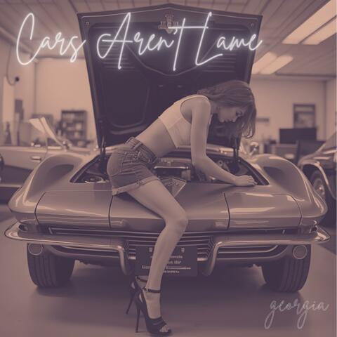 Cars Aren't Lame