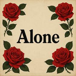 Alone