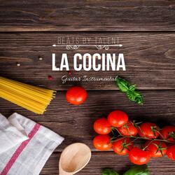 LA COCINA (GUITAR INSTRUMENTAL)