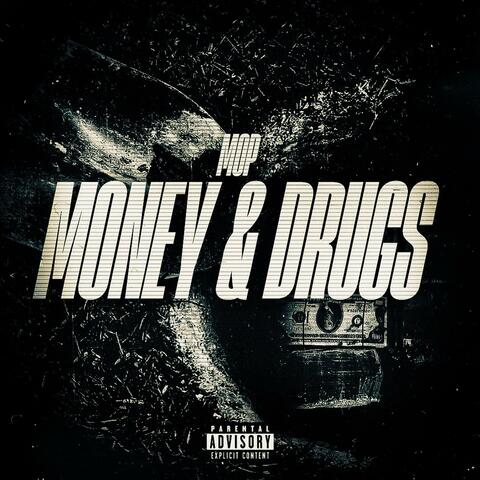 Money & Drugs