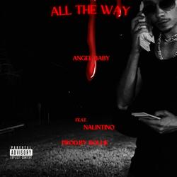 ALL THE WAY  (feat. Nalintino) (Speed Up)