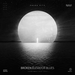 Broken Elevator Blues