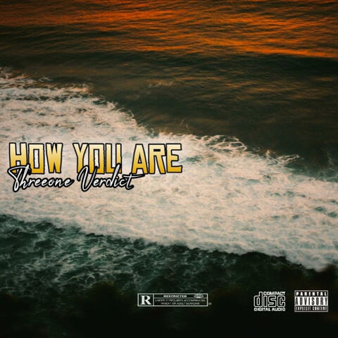 How You Are
