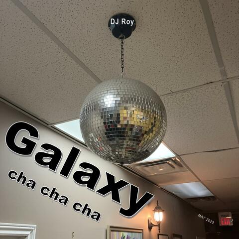 Galaxy Cha Cha Cha