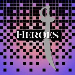 HEROES