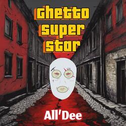 Ghetto Superstar