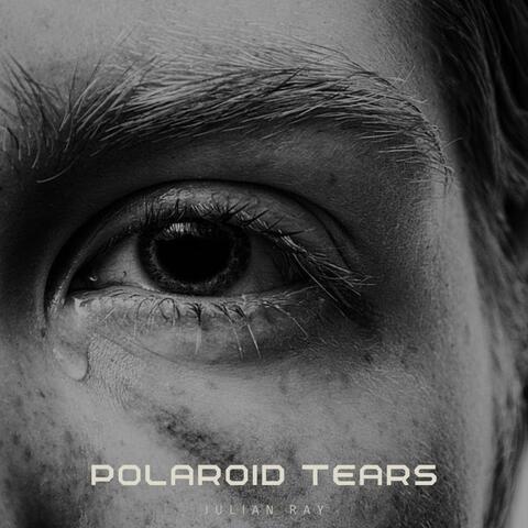 Polaroid Tears