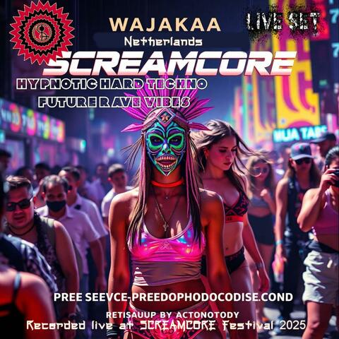 DJ WAJAKAA LIVE at SCREAMCORE. 03.05.2025. Get wrecked by a storm of Hard Techno & Rave Hardcore