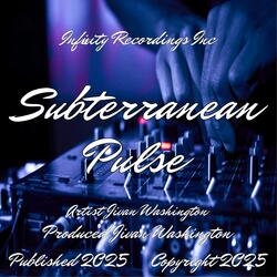 Subterranean Pulse