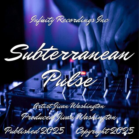Subterranean Pulse