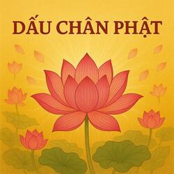 Dấu Chân Phật - Vesak