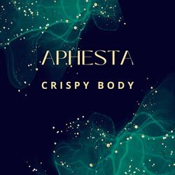 Crispy Body