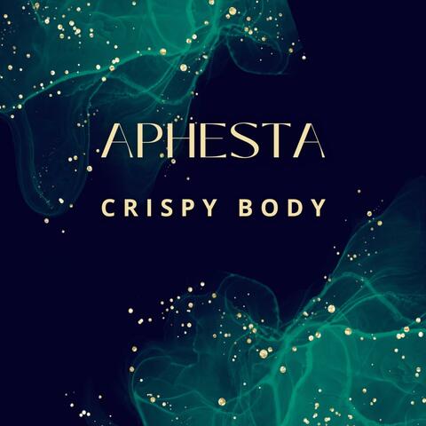 Crispy Body