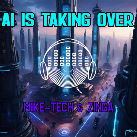 AI Is Taking Over