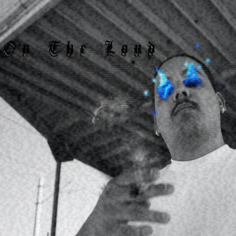 On the Loud