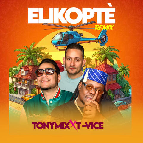 Elikoptè (feat. T-Vice) [Remix]