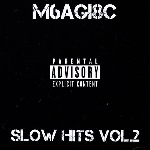 Slow Hits, Vol. 2