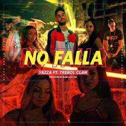 No Falla (feat. Trebol Clan)