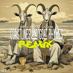 Coastlines And Goat Rhymes (feat. Juicy Carolime) (Remix)