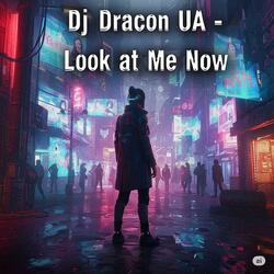 Look at Me Now