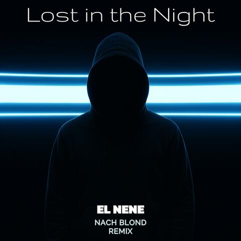 Lost in the Night (feat. Nach Blond) [Nach Blond Remix]