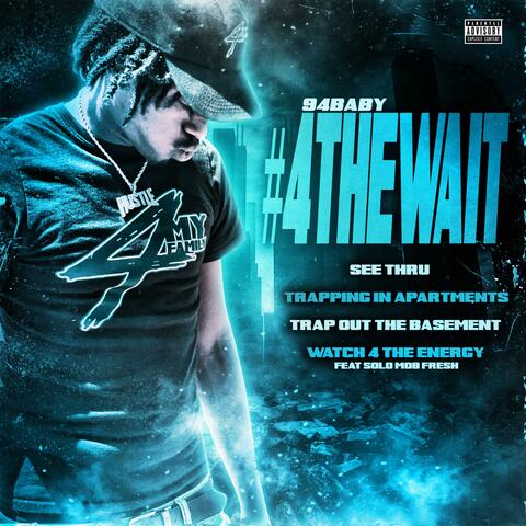 4 The Wait