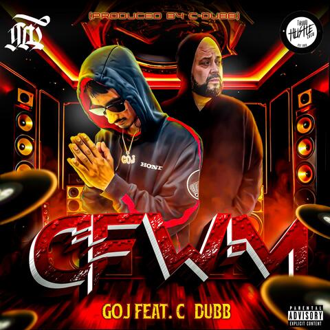 CFWM (feat. C-Dubb)