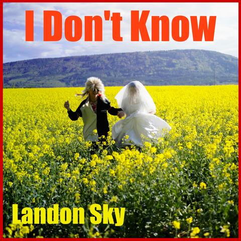I Don't Know